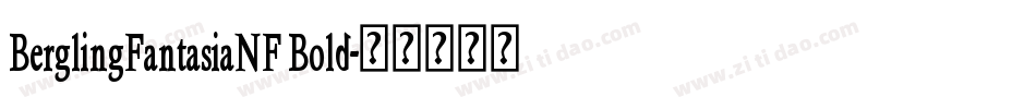 BerglingFantasiaNF Bold字体转换